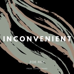 Inconvenient (prod. JohnLeonard)