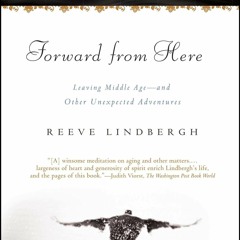 [PDF⚡READ❤ONLINE]  Forward From Here: Leaving Middle Age--and Other Unexpected Adventures