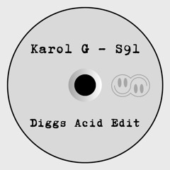 KAROL G -S91 (Diggs Acid Edit) Free Download