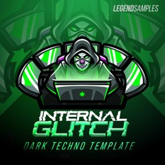 Legend Samples - Internal Glitch [Dark Techno Ableton Live Template]