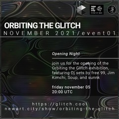 sunnk /// orbiting the glitch opening night mix /// 211105