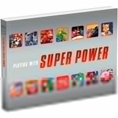 Read EPUB KINDLE PDF EBOOK Playing With Super Power: Nintendo Super NES Classics by  Sebastian Haley