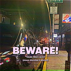 BEWARE! feat. Jamie CruzDeLux [Prod. Alexmadeit & 4DRIAN]
