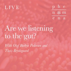 Are We Listening To The Gut? LIVE