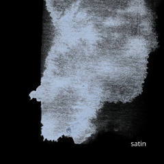 satin - Achàt (FREE DL)