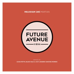 Melodiam (AR) - Martian (Lucas Patyn Remix) [Future Avenue]