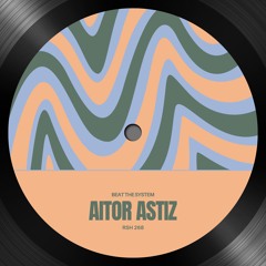 Aitor Astiz - Dig Thiz (Original Mix) [ROUSH]