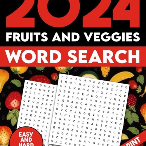 Stream Read 2024 Fruits And Veggies Word Search Puzzle Book Large Stream read 2024 fruits and veggies word search puzzle book large