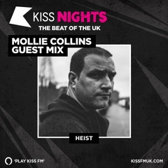 HEIST - KISS FM GUEST MIX - BROADCASTED - 10 04 22