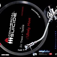 DJ Trace & Tactile - Body Move