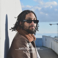 Amplify Series 128 - Xiorro (vinyl mix)