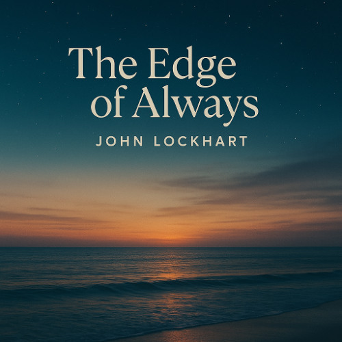 The Edge of Always