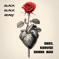 ONEIL, KANVISE, Danna Max - Black Black Heart (Arkadiy Trifon Remix)
