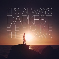 Max Traction - It's Always Darkest Before The Dawn