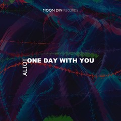 Aliot - One Day With You