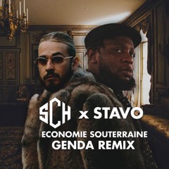 Economie Souterraine (ft. Stavo, SCH) [REMIX]