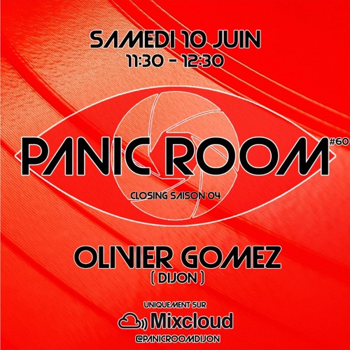 Olivier GOMEZ - PANIC ROOM Mix 10 - 06 - 2023