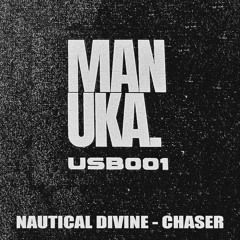 Chaser [MANUKA. USB001]