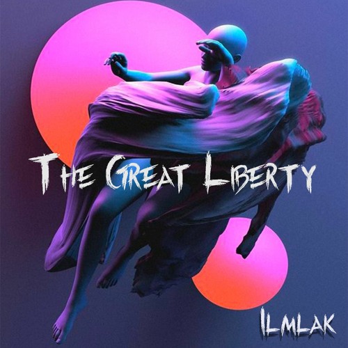 The Great Liberty