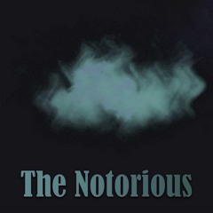 The Notorious