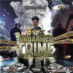 Jahshii - Organized Crime