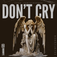 Don't Cry (Soulful Hip Hop Beat) | Faristranger (Official Instrumental)