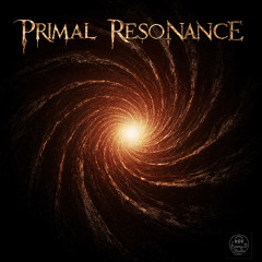 Primal Resonance
