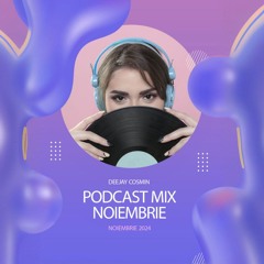 PODCAST MIX NOIEMBRIE OFICIAL DJ COSMIN