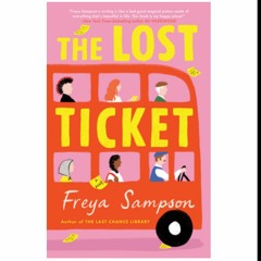 Read [PDF] Books The Lost Ticket