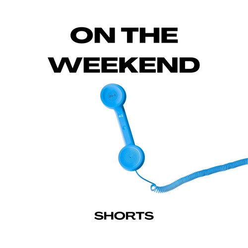 On The Weekend
