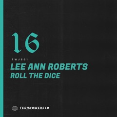 Lee Ann Roberts - Roll The Dice [TWJS01] (FREE DOWNLOAD)