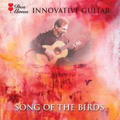 SONG of the BIRDS by Pablo Casals  arr. by L.V. Johnson for solo guitar.
