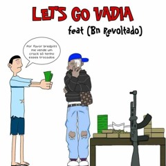 Bredboyy - LET'S GO VADIA 🏃🏾‍💨 (Feat. Bn Revoltado) [Prod. Color] *LINK DO SPOTIFY NA DESCRIÇÃO*