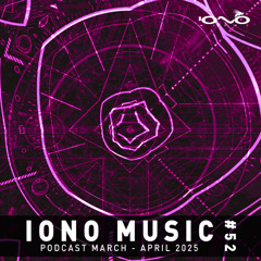 IONO MUSIC PODCAST #052 – March & April 2025 🐝🎶