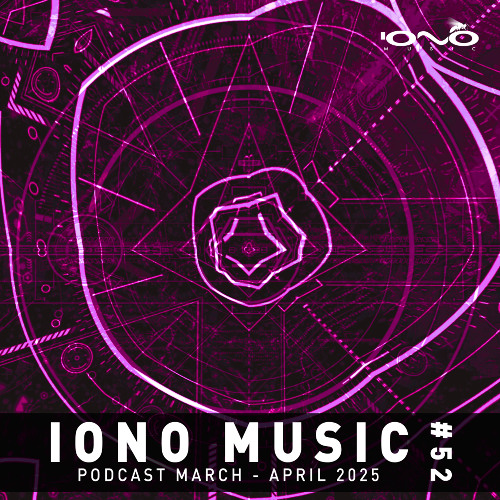 IONO MUSIC PODCAST #052 – March & April 2025 🐝🎶