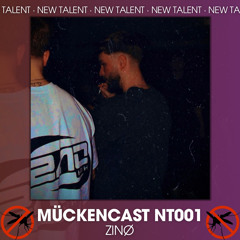 MÜCKENCAST NT#001 - ZiNØ