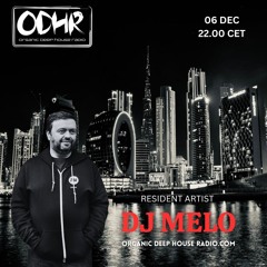 DJ MELO | Resident Mix |06  December 2024 | ODH RADIO