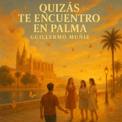 Quizas te encuentro en Palma