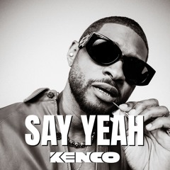 Say Yeah - Kenco