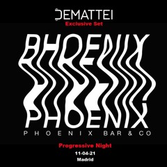 DEMATTEI @ PHOENIX BAR&CO - EXCLUSIVE SET - PROGRESSIVE NIGHT  11-04-21  MADRID