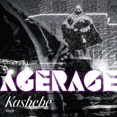 AgeRage - Kashebe