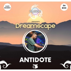 ANTIDOTE - Elision Presents Dreamscape Promo 1K Mix