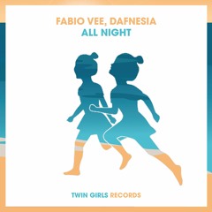 Fabio Vee, Dafnesia - All Night (Original Mix)