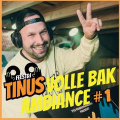 DJ TINUS VOLLE BAK AMBIANCE #1