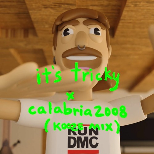 It's Tricky by Run-D.M.C. x Calabria 2008 by Enur, Natasja (KOOZE MIX)