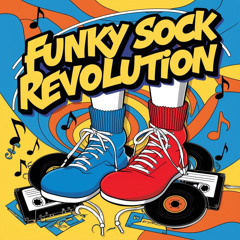 Funky Sock Revolution