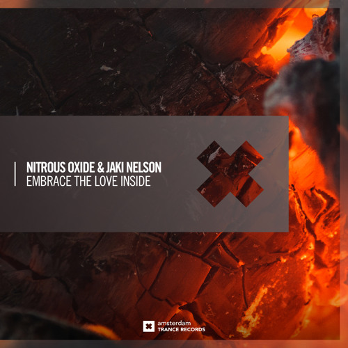 Nitrous Oxide & Jaki Nelson - Embrace The Love Inside