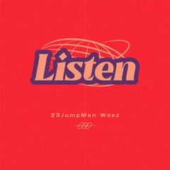 23Weez_  - Listen [Future Wave Recordings]
