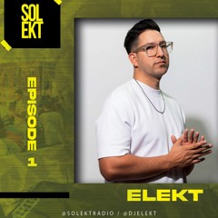SOLEKTRADIO EP. 1 - ELEKT