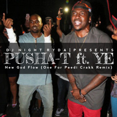djNIGHTRYDA - Kanye West ft Pusha T - New God Flow (One For Peedi Crakk Remix)